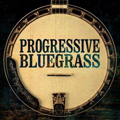 Various Artists – Progressive Bluegrass (2020) (ALBUM ZIP)