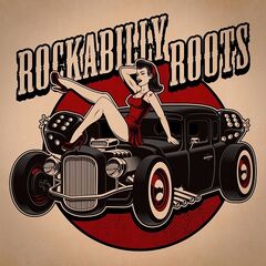 Various Artists – Rockabilly Roots (2020) (ALBUM ZIP)