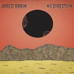 Jared Rabin – No Direction (2020) (ALBUM ZIP)