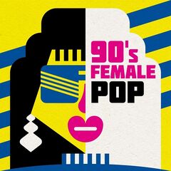 Various Artists – 90’s Female Pop (2020) (ALBUM ZIP)
