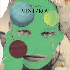 Mintzkov – Oh Paradise (2020) (ALBUM ZIP)
