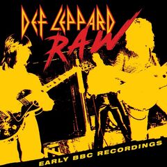 Def Leppard – Raw Early BBC Recordings (2020) (ALBUM ZIP)
