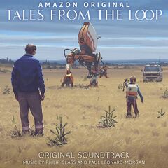 Paul Leonard-Morgan – Tales From The Loop [Original Soundtrack] (2020) (ALBUM ZIP)