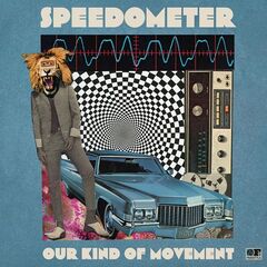 Speedometer – Our Kind Of Movement (2020) (ALBUM ZIP)