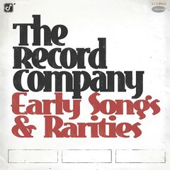 The Record Company – Early Songs &amp; Rarities (2020) (ALBUM ZIP)