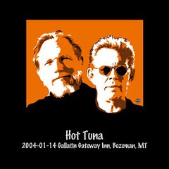 Hot Tuna – 2004-01-14 Gallatin Gateway Inn, Bozeman, Mt