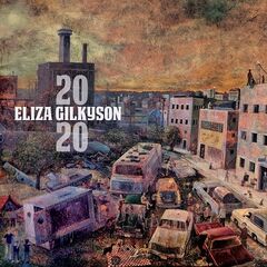Eliza Gilkyson – 2020 (2020) (ALBUM ZIP)