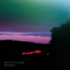 Ulrich Schnauss – Goodbye (2020) (ALBUM ZIP)