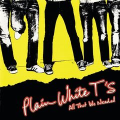 Plain White T’s – All That We Needed (2020) (ALBUM ZIP)