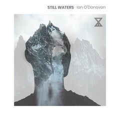 Ian O’Donovan – Still Waters (2020) (ALBUM ZIP)