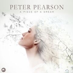 Peter Pearson – A Piece Of A Dream (2020) (ALBUM ZIP)
