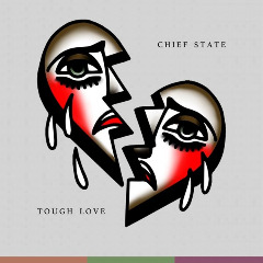 Chief State – Tough Love (2020) (ALBUM ZIP)