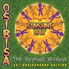 Osibisa – Sunshine Day The Boyhood Sessions [50th Anniversary Edition] (2020) (ALBUM ZIP)