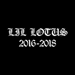 Lil Lotus – 2016-2018 (2020) (ALBUM ZIP)