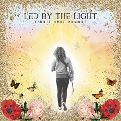 Laurie Anne Armour – Led By The Light (2020) (ALBUM ZIP)