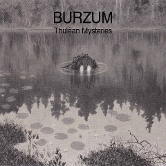 Burzum – Thulêan Mysteries (2020) (ALBUM ZIP)