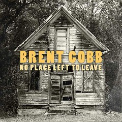 Brent Cobb – No Place Left To Leave (2020) (ALBUM ZIP)