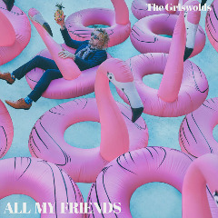 The Griswolds – All My Friends (2020) (ALBUM ZIP)