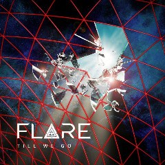 Flare – Till We Go (2020) (ALBUM ZIP)