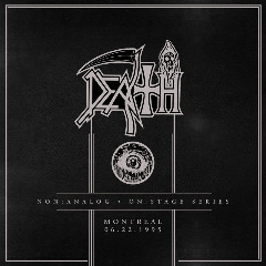Death – NonAnalog OnStage Series Montreal 06-22-1995 (2020) (ALBUM ZIP)