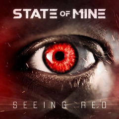 State Of Mine – Seeing Red (2020) (ALBUM ZIP)