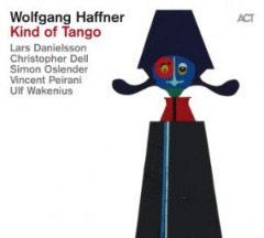 Wolfgang Haffner – Kind Of Tango (2020) (ALBUM ZIP)