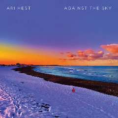 Ari Hest – Against The Sky (2020) (ALBUM ZIP)