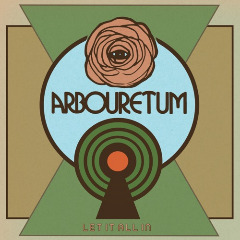 Arbouretum – Let It All In (2020) (ALBUM ZIP)