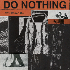 Do Nothing – Zero Dollar Bill (2020) (ALBUM ZIP)