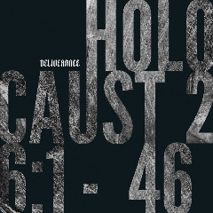 Deliverance – Holocaust 26 1-46 (2020) (ALBUM ZIP)