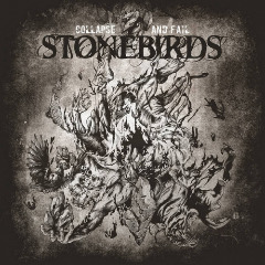 Stonebirds – Collapse And Fail (2020) (ALBUM ZIP)