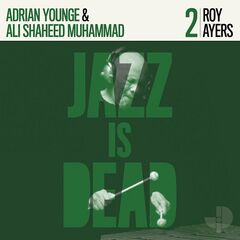 Adrian Younge &amp; Ali Shaheed Muhammad – Jazz Is Dead 002 (2020) (ALBUM ZIP)