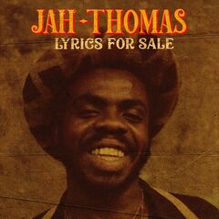 Jah Thomas – Lyrics For Sale (2020) (ALBUM ZIP)