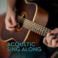 Various Artists – Acoustic Sing Along (2020) (ALBUM ZIP)