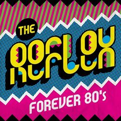 Various Artists – The Reflex Forever 80’s (2020) (ALBUM ZIP)