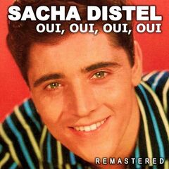 Sacha Distel – Oui, Oui, Oui, Oui Remastered (2020) (ALBUM ZIP)
