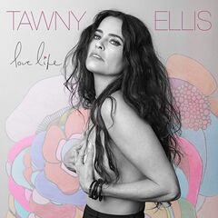 Tawny Ellis – Love Life (2020) (ALBUM ZIP)