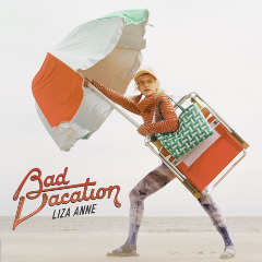 Liza Anne – Bad Vacation (2020) (ALBUM ZIP)
