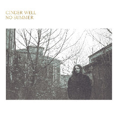 Cinder Well – No Summer (2020) (ALBUM ZIP)