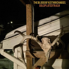 The Blood Of Keith Richards – Gold Plated Trash (2020) (ALBUM ZIP)