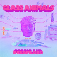Glass Animals – Dreamland (2020) (ALBUM ZIP)