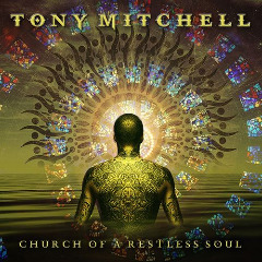 Tony Mitchell – Church Of A Restless Soul (2020) (ALBUM ZIP)
