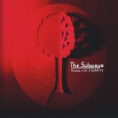 The Subways – Young For Eternity (2020) (ALBUM ZIP)