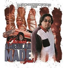 Mr. Capone-E &amp; Denvers Most Wanted Presents – Chicano American Made Dank 1 (2020) (ALBUM ZIP)