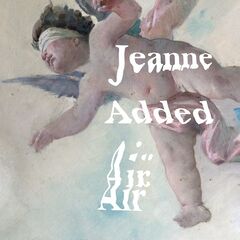 Jeanne Added – Air (2020) (ALBUM ZIP)