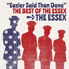 The Essex – Easier Said Than Done The Best Of The Essex (2020) (ALBUM ZIP)