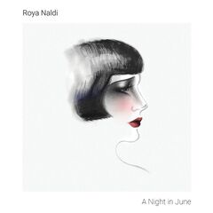 Roya Naldi – A Night In June (2020) (ALBUM ZIP)