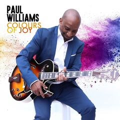 Paul Williams – Colours Of Joy (2020) (ALBUM ZIP)