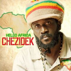Chezidek – Hello Africa (2020) (ALBUM ZIP)