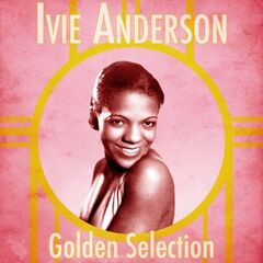 Ivie Anderson – Golden Selection Remastered (2020) (ALBUM ZIP)